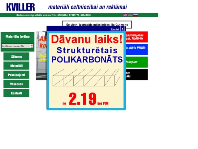 Kviller, SIA